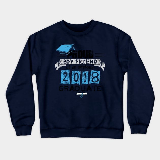 Proud Boy Friend of an awesome 2018 Graduate Crewneck Sweatshirt by Freeman Thompson Weiner